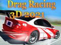 Παιχνίδι Drag Racing 3D 2021