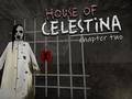 Παιχνίδι House of Celestina: Chapter Two