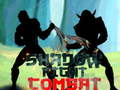 Παιχνίδι Shadow Fight Combat