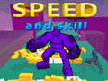 Παιχνίδι Speed And Skill