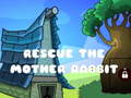 Παιχνίδι Rescue The Mother Rabbit
