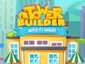 Παιχνίδι Tower Builder with friends