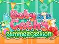 Παιχνίδι Baby Cathy Ep12: Summer Fashion