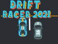 Παιχνίδι Drift Racer 2021