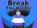 Παιχνίδι Break The Hoops!!