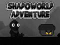 Παιχνίδι Shadoworld Adventure