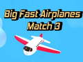 Παιχνίδι Big Fast Airplanes Match 3