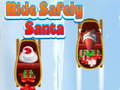 Παιχνίδι Ride Safely Santa