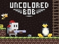 Παιχνίδι Uncolored Bob