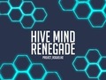 Παιχνίδι Hive Mind Renegade