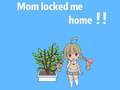 Παιχνίδι Mom locked me home
