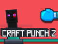 Παιχνίδι Craft Punch 2