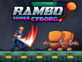 Παιχνίδι Rambo super Cyborg