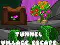 Παιχνίδι Tunnel Village Escape