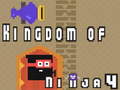 Παιχνίδι Kingdom of Ninja 4