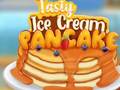 Παιχνίδι Tasty Ice Cream Pancake