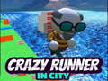 Παιχνίδι Crazy Runner in City
