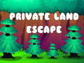 Παιχνίδι Private Land Escape