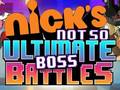 Παιχνίδι Nick's Not so Ultimate Boss Battles