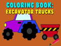 Παιχνίδι Coloring Book: Excavator Trucks