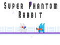 Παιχνίδι Super Phantom Rabbit