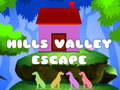 Παιχνίδι Hills Valley Escape