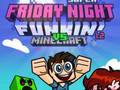 Παιχνίδι Super Friday Night Funkin Vs Minecraft