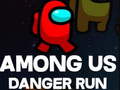 Παιχνίδι Among Us Danger Run