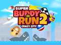 Παιχνίδι Super Buddy Run 2 Crazy City