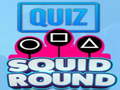 Παιχνίδι Quiz Squid Round