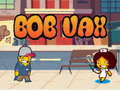 Παιχνίδι Bob Vax