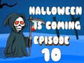 Παιχνίδι Halloween is Coming Episode 10
