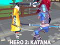 Παιχνίδι Hero 2: Katana