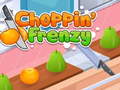 Παιχνίδι Choppin' Frenzy