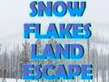 Παιχνίδι Snow Flakes Land Escape