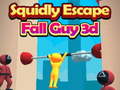 Παιχνίδι Squidly Escape Fall Guy 3D