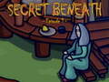 Παιχνίδι The Secret Beneath Episode 1