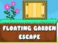 Παιχνίδι Floating Garden Escape