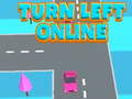 Παιχνίδι Turn Left Online