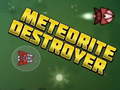 Παιχνίδι Meteorite Destroyer