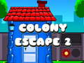 Παιχνίδι Colony Escape 2