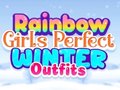 Παιχνίδι Rainbow Girls Perfect Winter Outfits