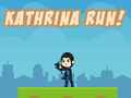 Παιχνίδι Kathrina RUN!