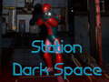 Παιχνίδι Station Dark Space