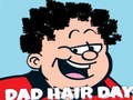 Παιχνίδι Dad Hair Day