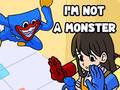 Παιχνίδι I'm Not A Monster