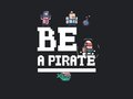 Παιχνίδι Be a pirate