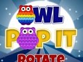 Παιχνίδι Owl Pop It Rotate
