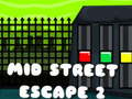 Παιχνίδι Mid Street Escape 2