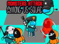 Παιχνίδι Monsters Attack Impostor Squad